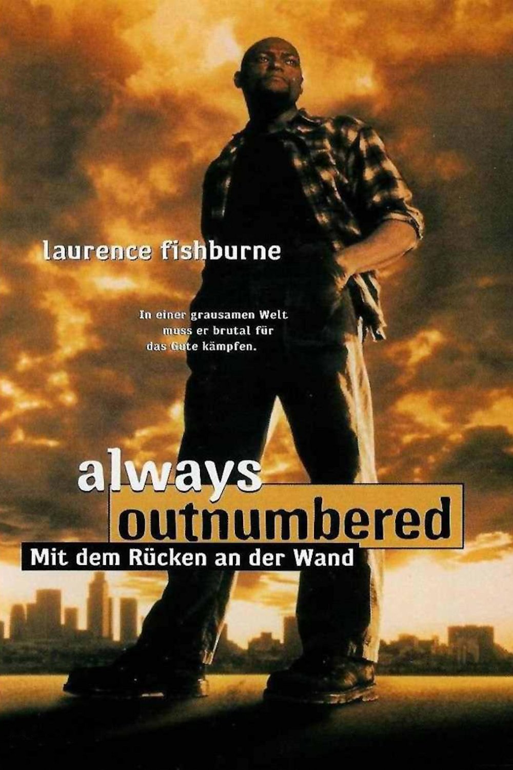 Plakat von "Always Outnumbered"