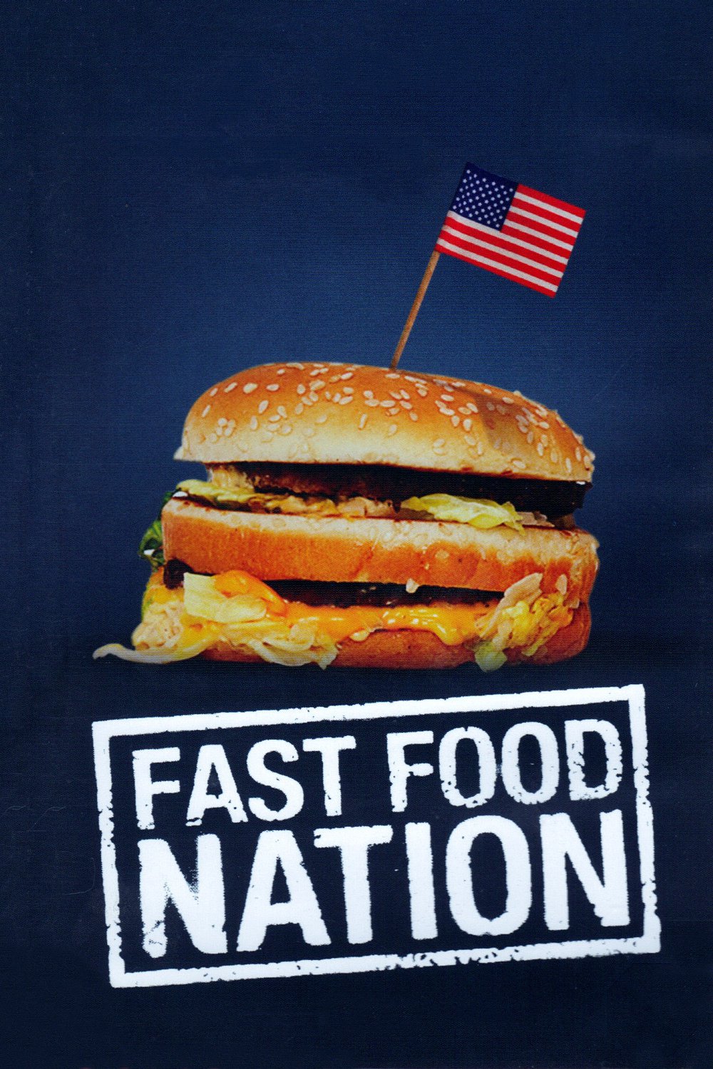 Plakat von "Fast Food Nation"