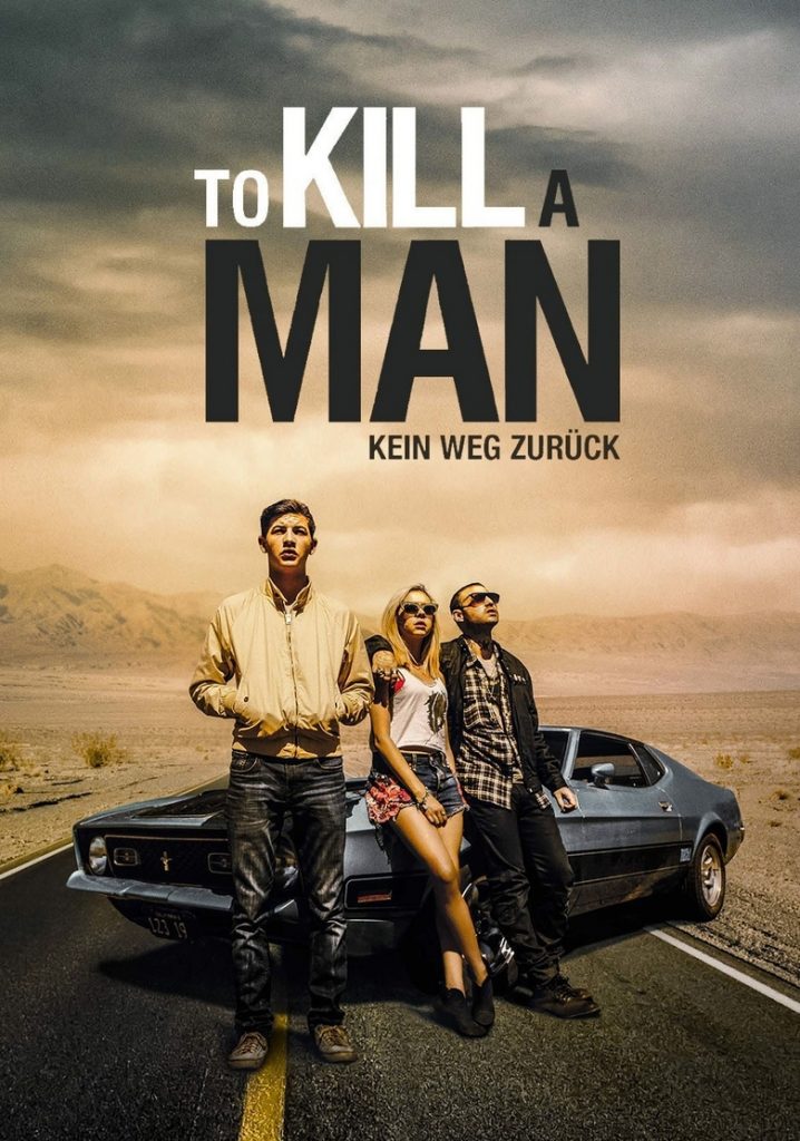 Plakat von "To Kill a Man"
